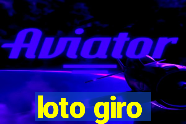 loto giro